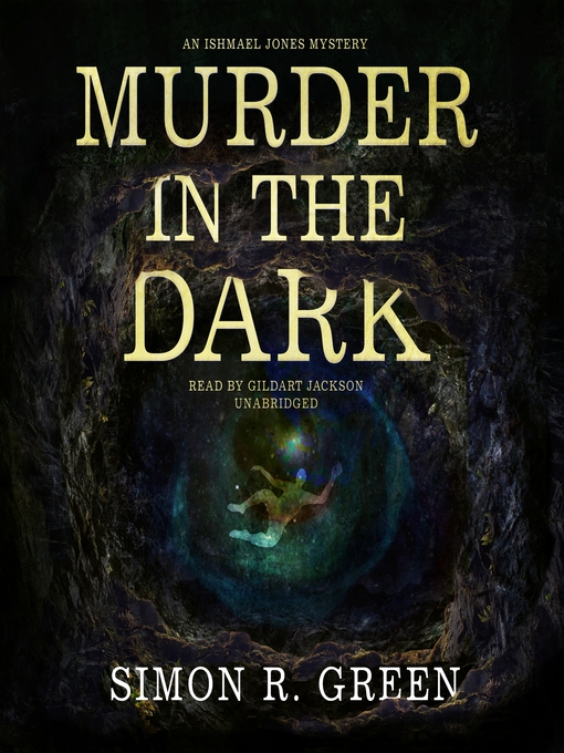 Title details for Murder in the Dark by Simon R. Green - Available